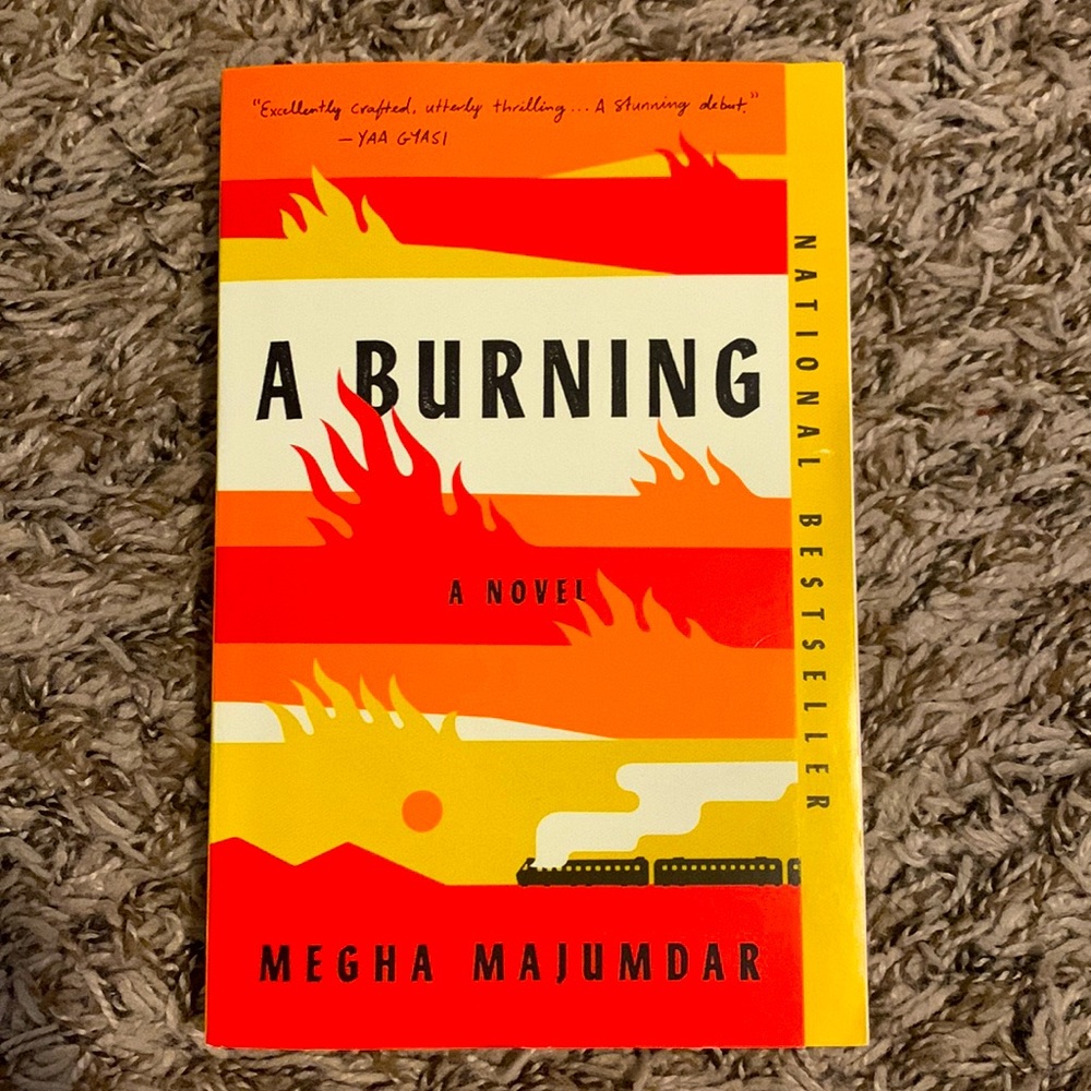 A Burning by Megha Majumdar